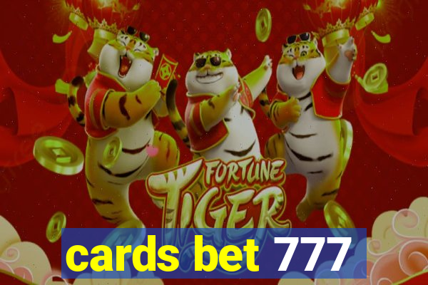 cards bet 777